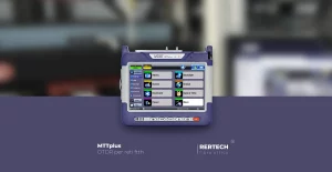 Blog | OTDR per reti FTTH VeEx MTT Plus